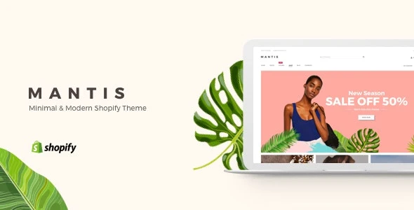 Mantis - Minimal & Modern Shopify Theme